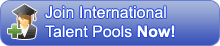 Join International Talent Pools