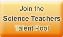 Join the science teachers talent pool