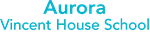 Aurora Vincent House School