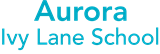 Aurora Ivy Lane School
