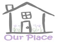 Our Place
